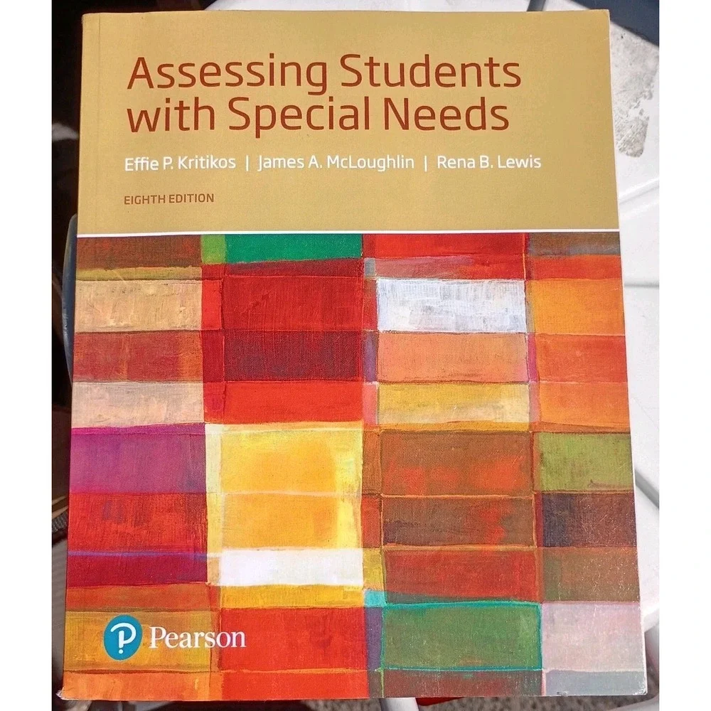 Assessing Students with Special Needs (8th ed) ISBN: 13:978-0-13-457570-4